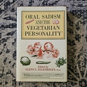 Vintage Book Oral Sadism and the Vegetarian Personality